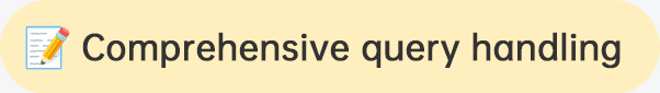 Comprehensive query handling